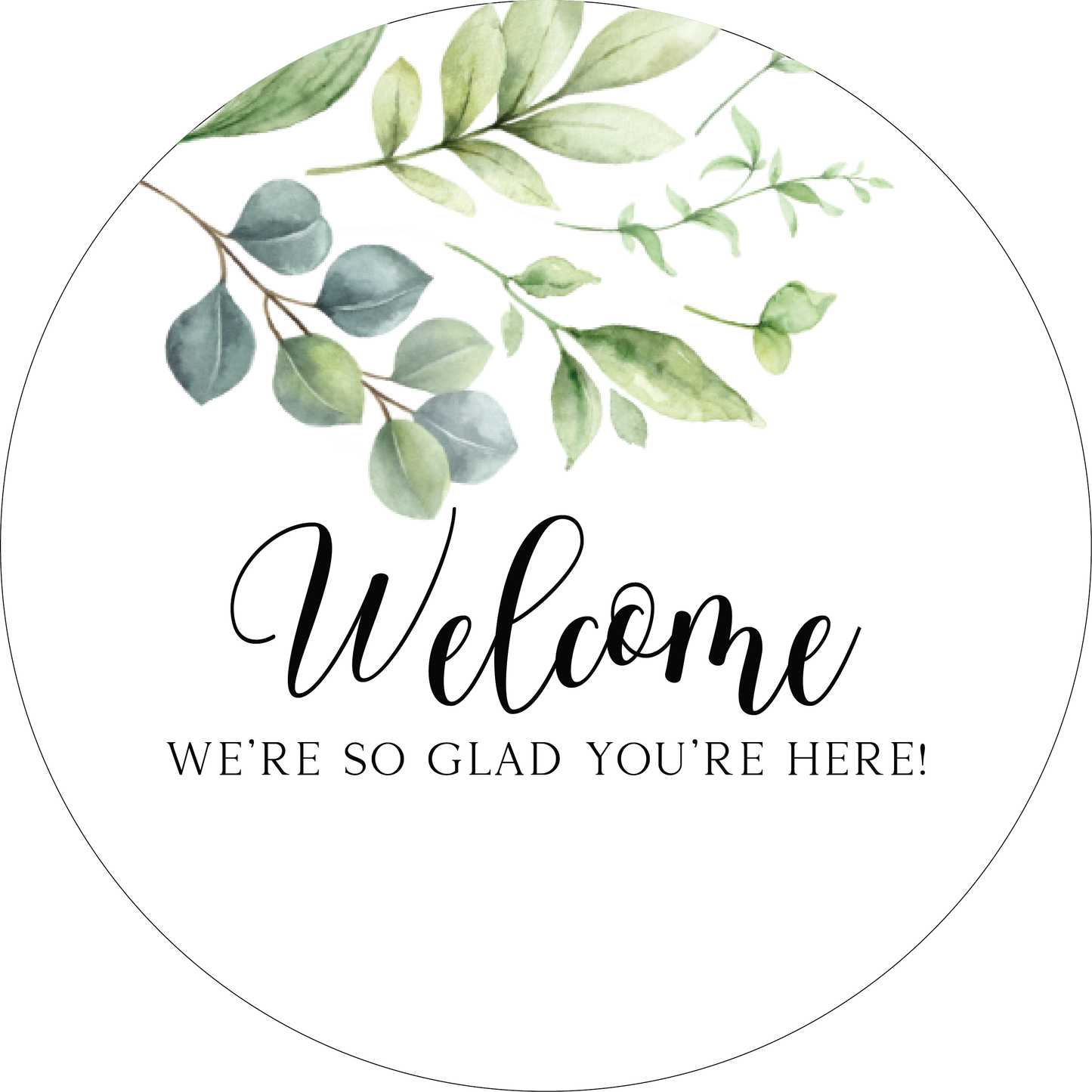 Welcome We're So Glad You Are Here Labels